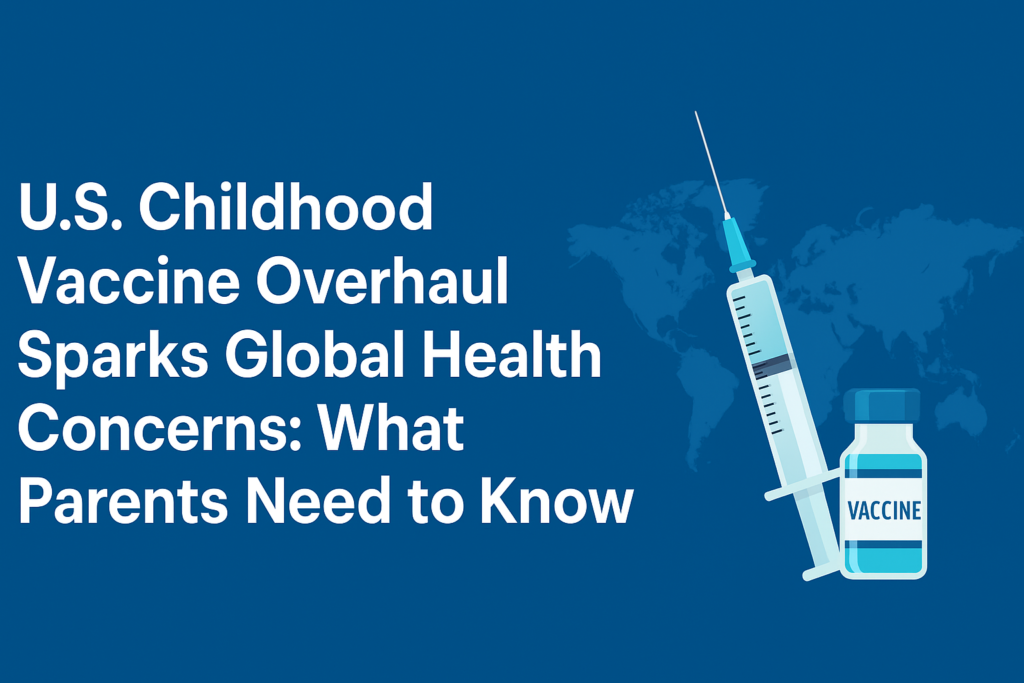 Illustration of U.S. childhood vaccine overhaul 2026 showing a syringe, vaccine vial, and world map highlighting global health concerns for children