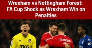 Wrexham vs Nottingham Forest FA Cup match as Wrexham celebrate penalty shootout victory