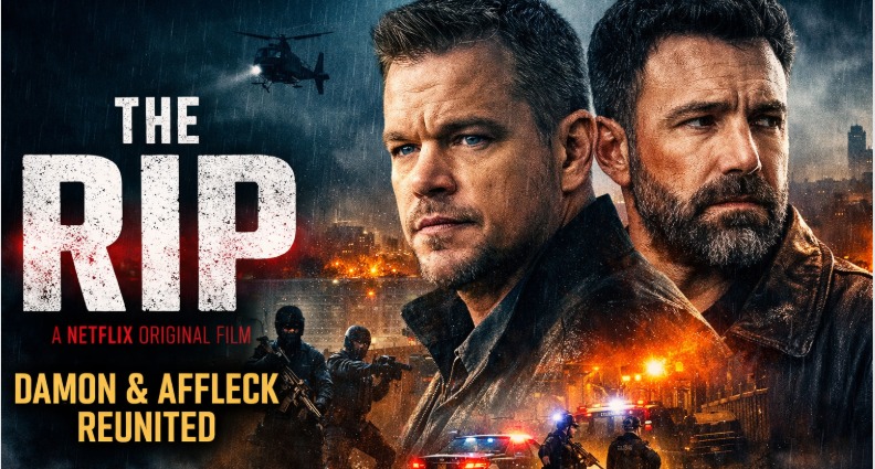 Matt Damon and Ben Affleck in The Rip Netflix movie review, Boston crime thriller atmosphere