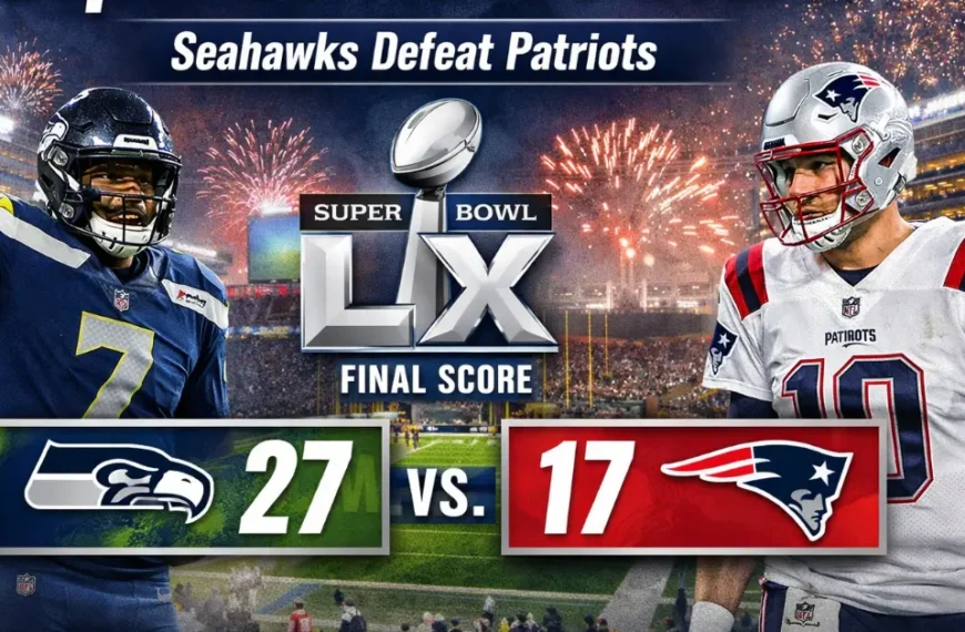 Super Bowl 2026 score graphic showing Seattle Seahawks defeating New England Patriots 27-17 in Super Bowl LX at Levi’s Stadium