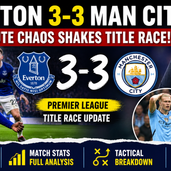 Everton vs Manchester City 3-3 dramatic match moment showing Premier League title race tension